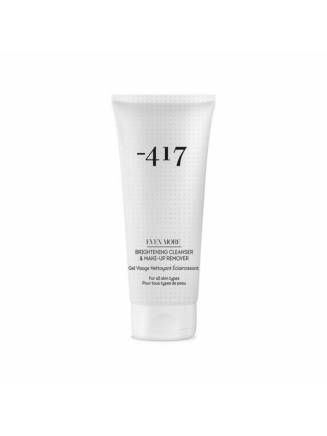

-417 Even More Brightening Cleanser & Make-up Remover - 200 ml, White
