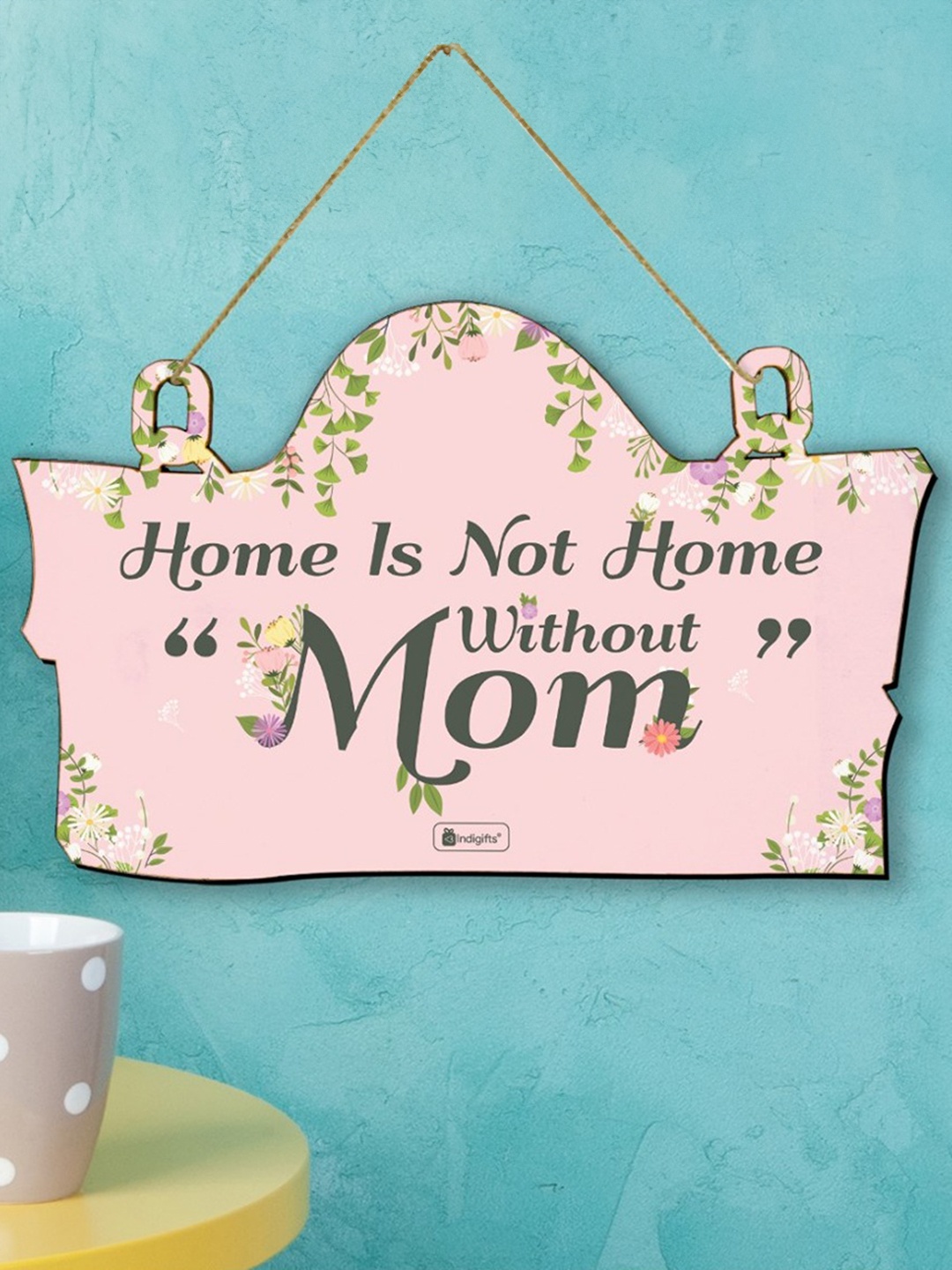 

Indigifts Pink & Black Home is Not Home Without Mom Quote Printed Wall Hanging Decor