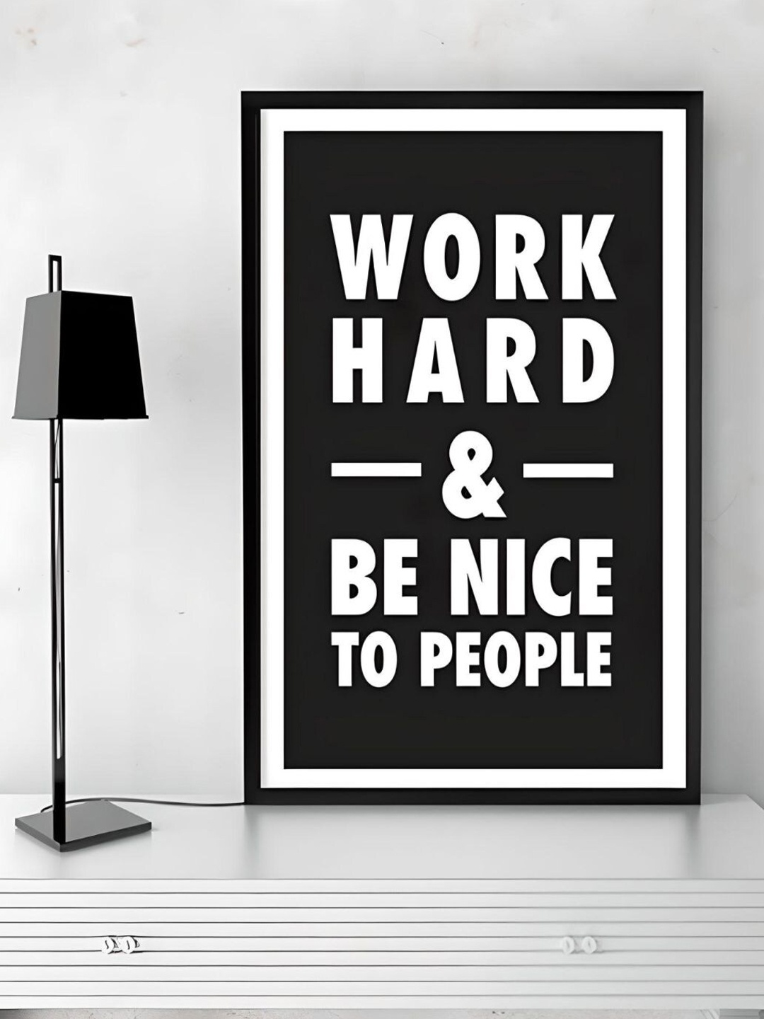 

THE HANDMADE FLAIR Black Work Hard And Be Nice To People Quotation Wall Art