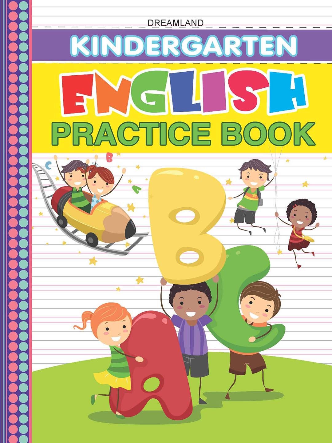 

Dreamland Kids English Practice Book, Yellow