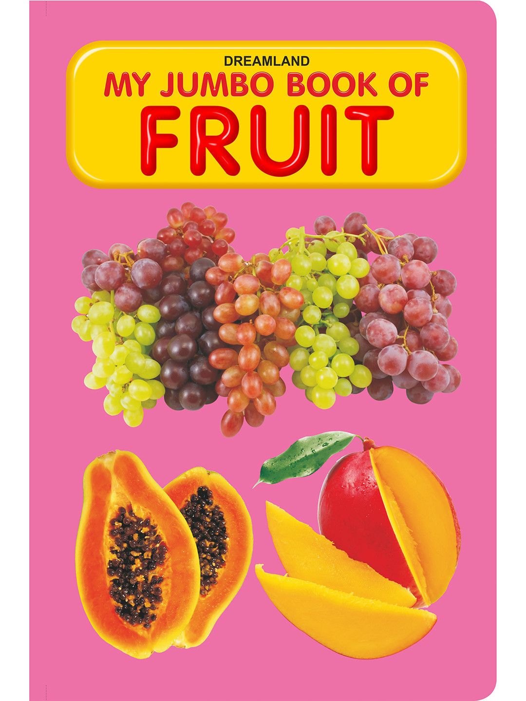 

Dreamland Kids My Jumbo Fruit Book, Yellow