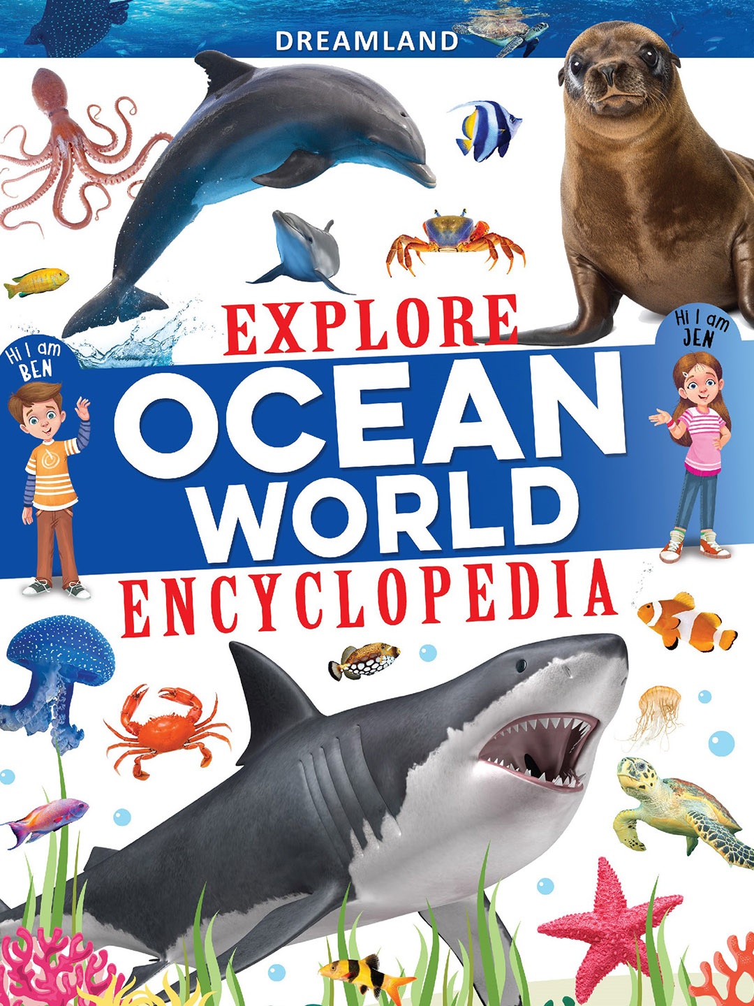 

Dreamland Kids Explore Ocean World Encyclopedia, White