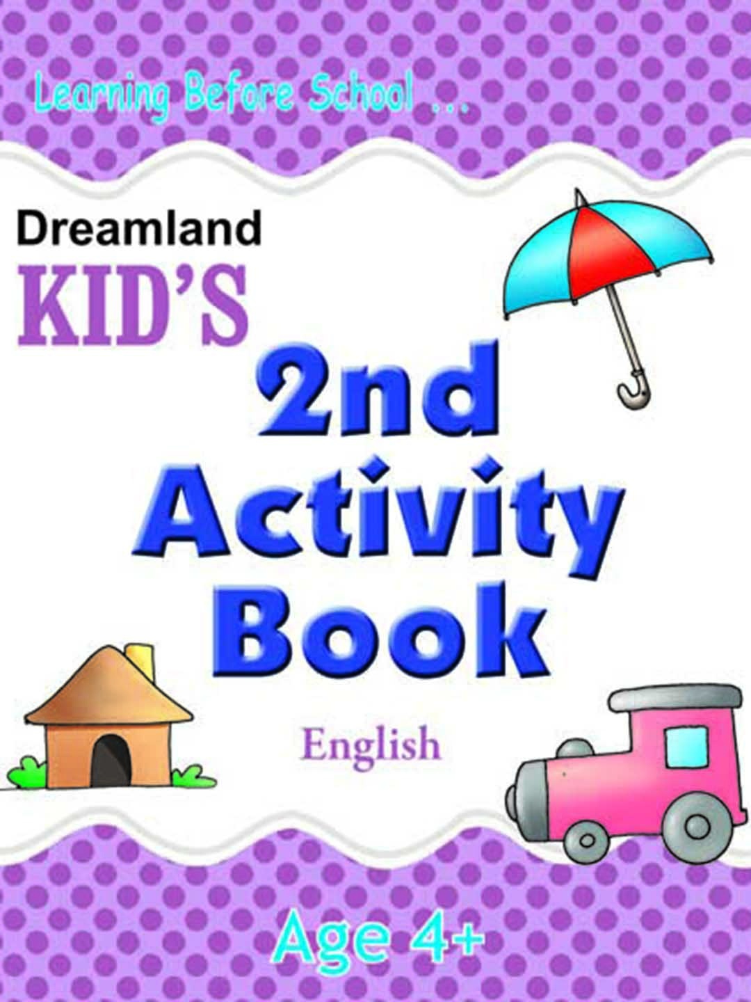 

Dreamland Kids 2nd Activity Book - English : Kid Activity Book, White