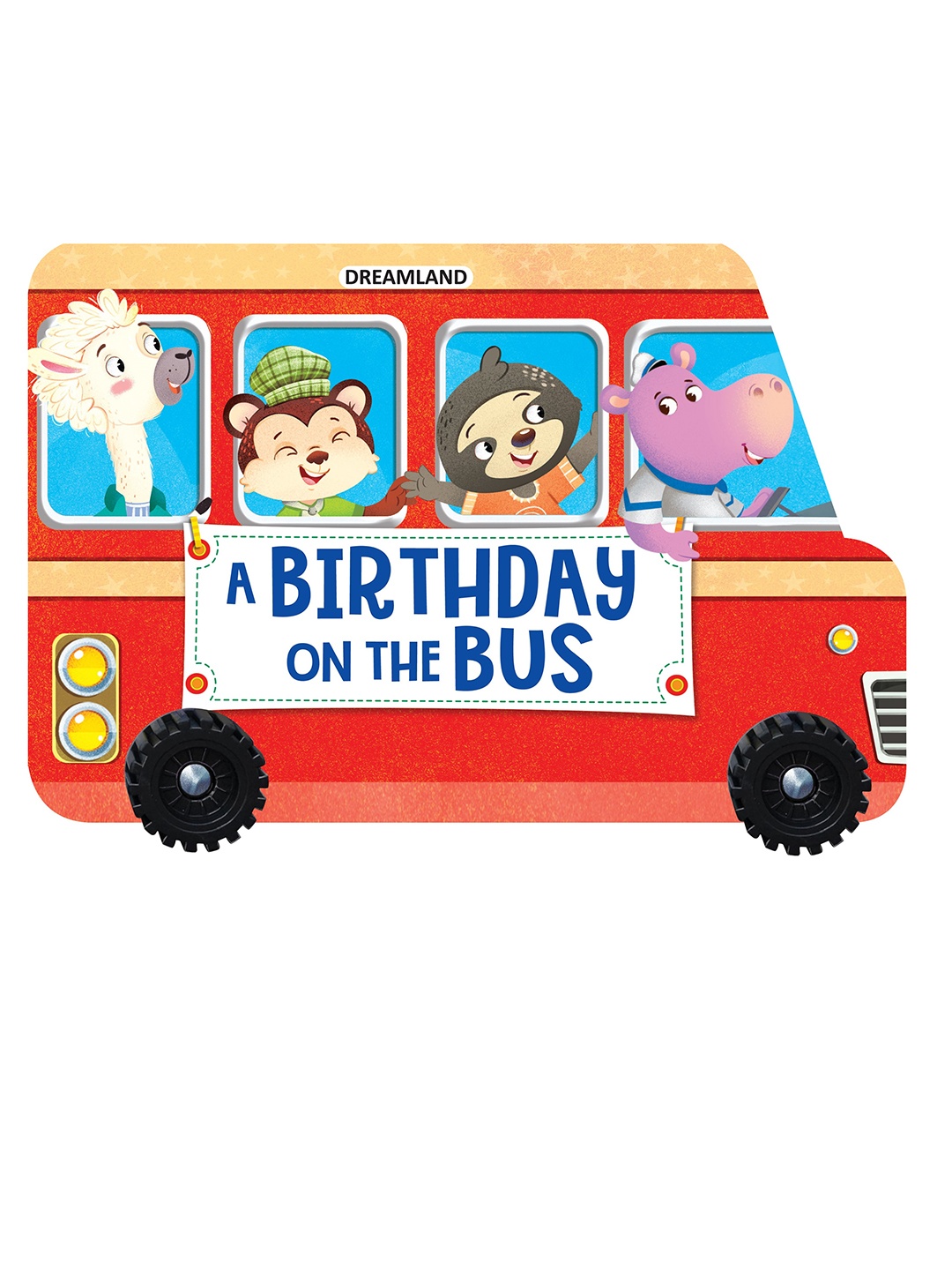 

Dreamland Kids Printed A Birthday On The Bus Shaped Board Book With Wheels, Red