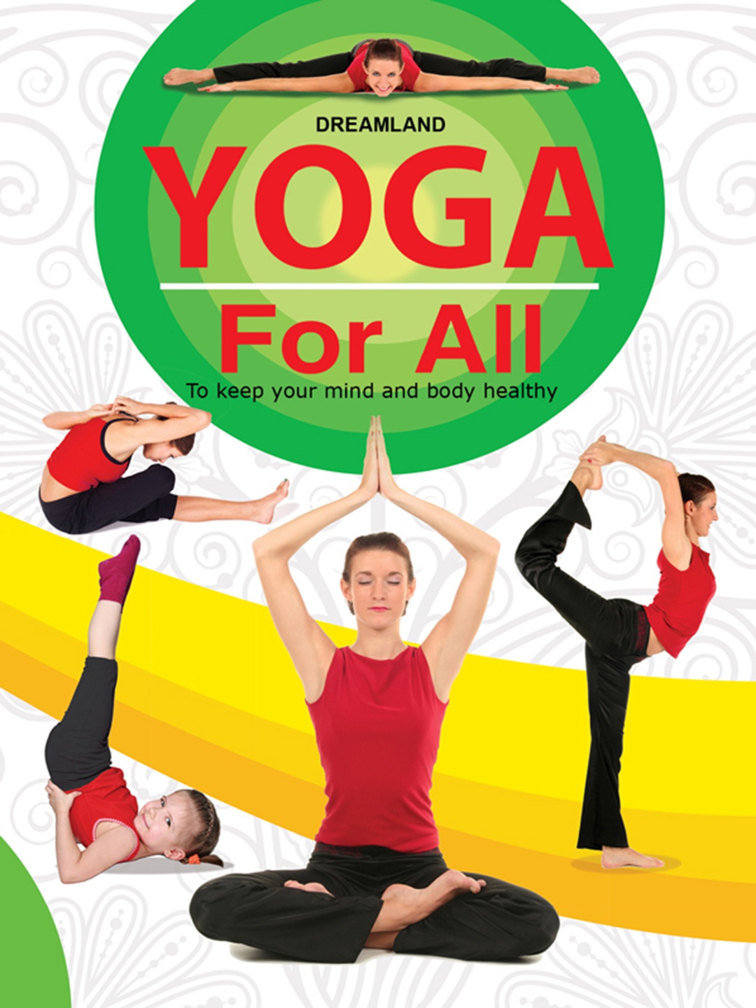

Dreamland Yoga For All :Body Healthy Learning & Development Book, Green