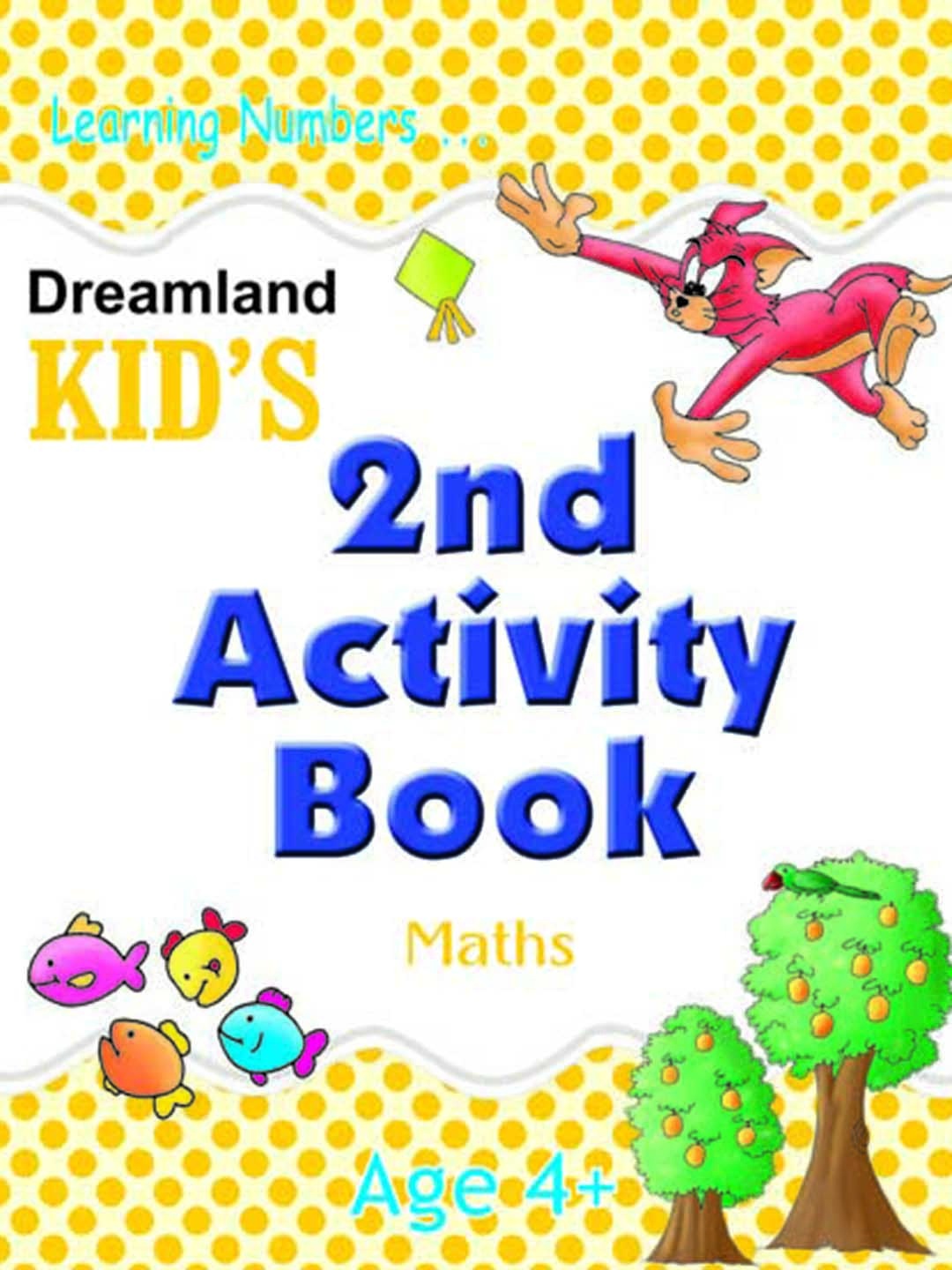 

Dreamland Kid's 2nd Activity Book - Maths Activity Book for Children, White