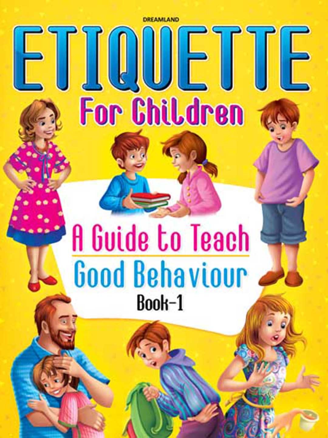 

Dreamland Etiquette for Children Book 1 - A Guide to Teach Good Behaviour, Yellow