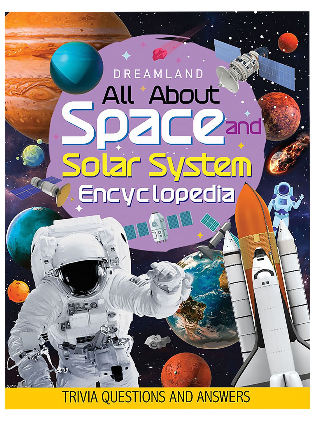 

Dreamland Kids Space & Solar System Encyclopedia for Trivia Questions & Answers, Black