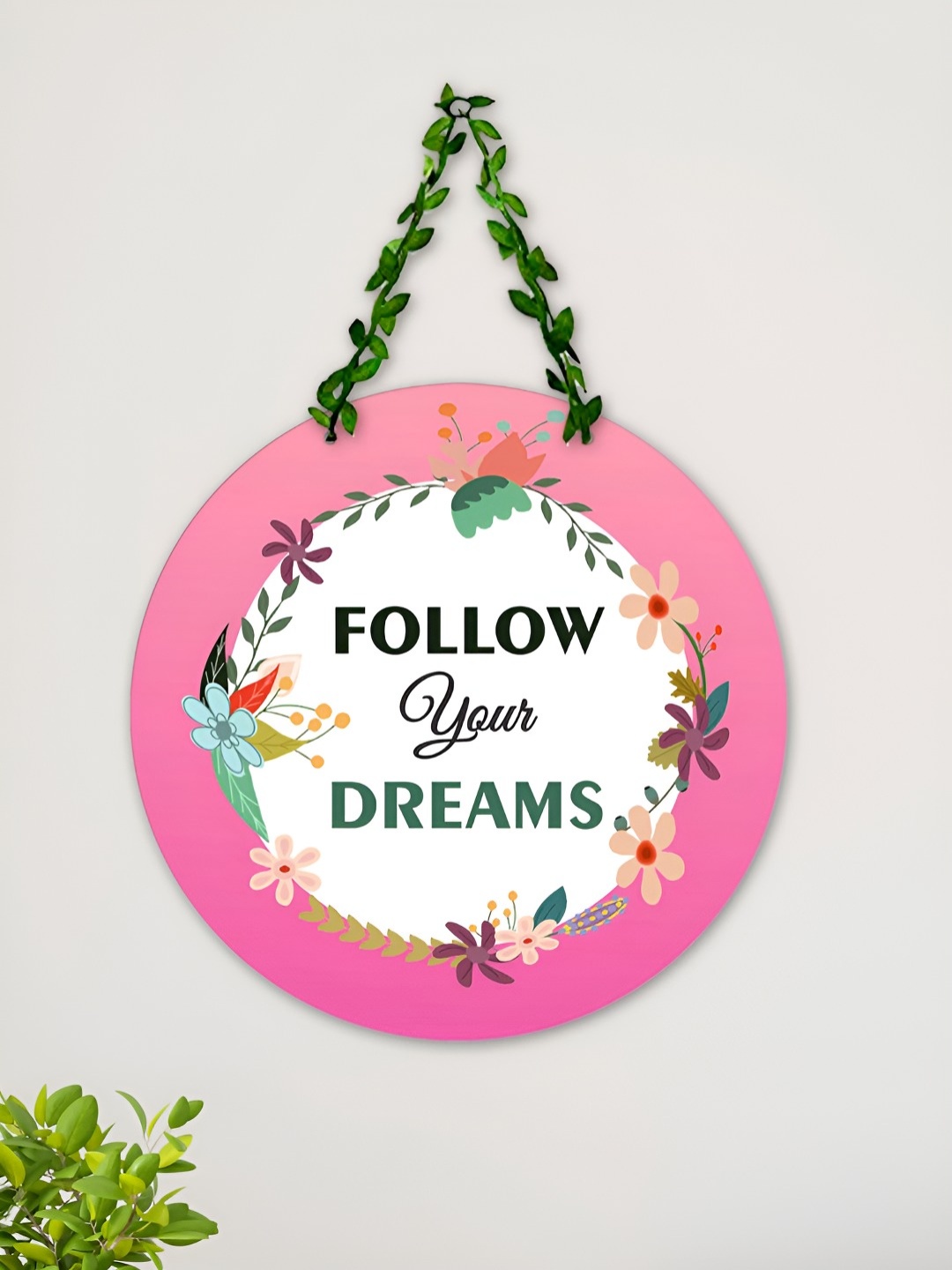 

ArtVibes White & Pink Follow Your Dreams Printed Hanging Wall Decor