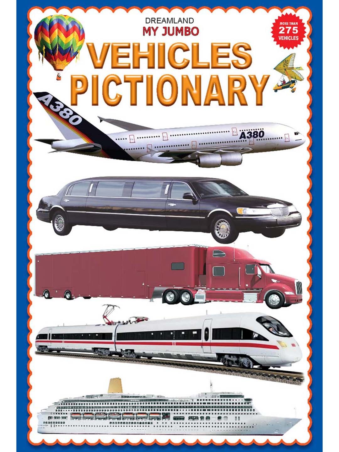 

Dreamland Kids My Jumbo Vehicles Pictionary: Picture Book, White