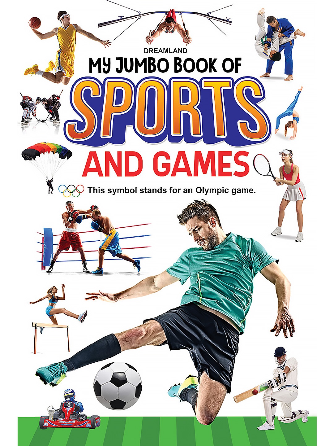 

Dreamland Kids My Jumbo Book of Sports and Games Reference Book for Children, White
