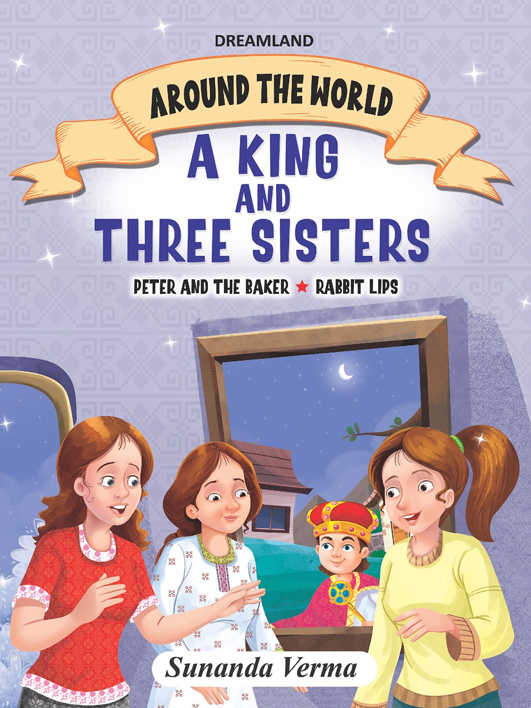 

Dreamland Kids The King & Three Sisters Stories Book, Blue
