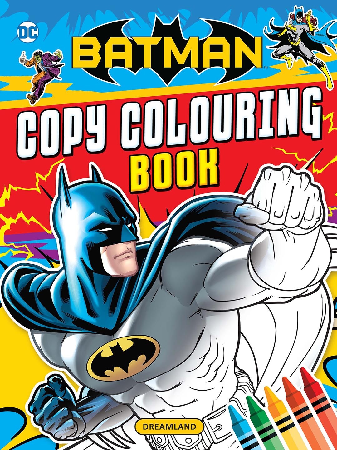 

Dreamland Kids Batman Copy Colouring Book, White