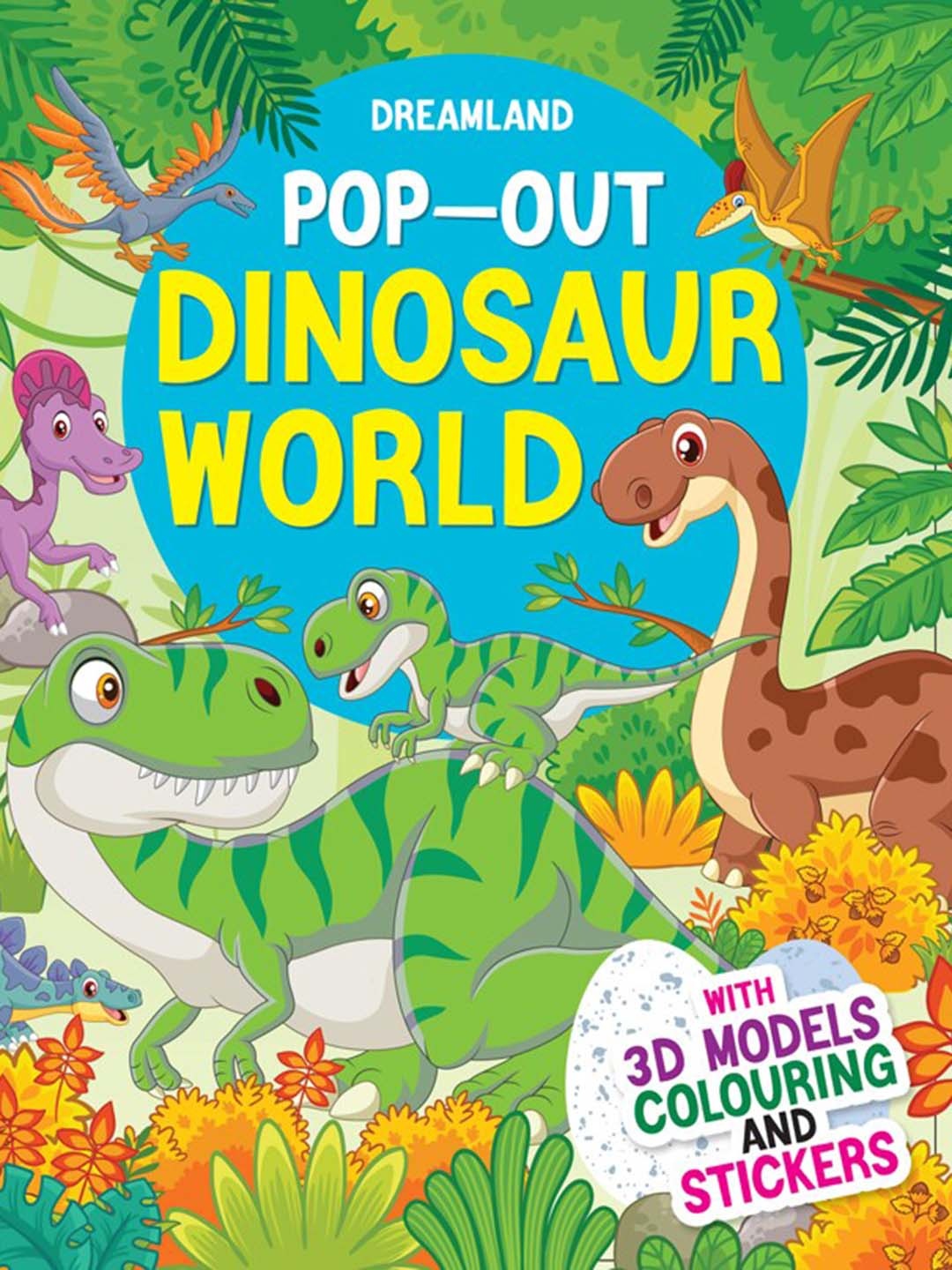 

Dreamland Kids Pop-Out Dinosaurs World With 3D Models Colouring Stickers : Activity Book, Green