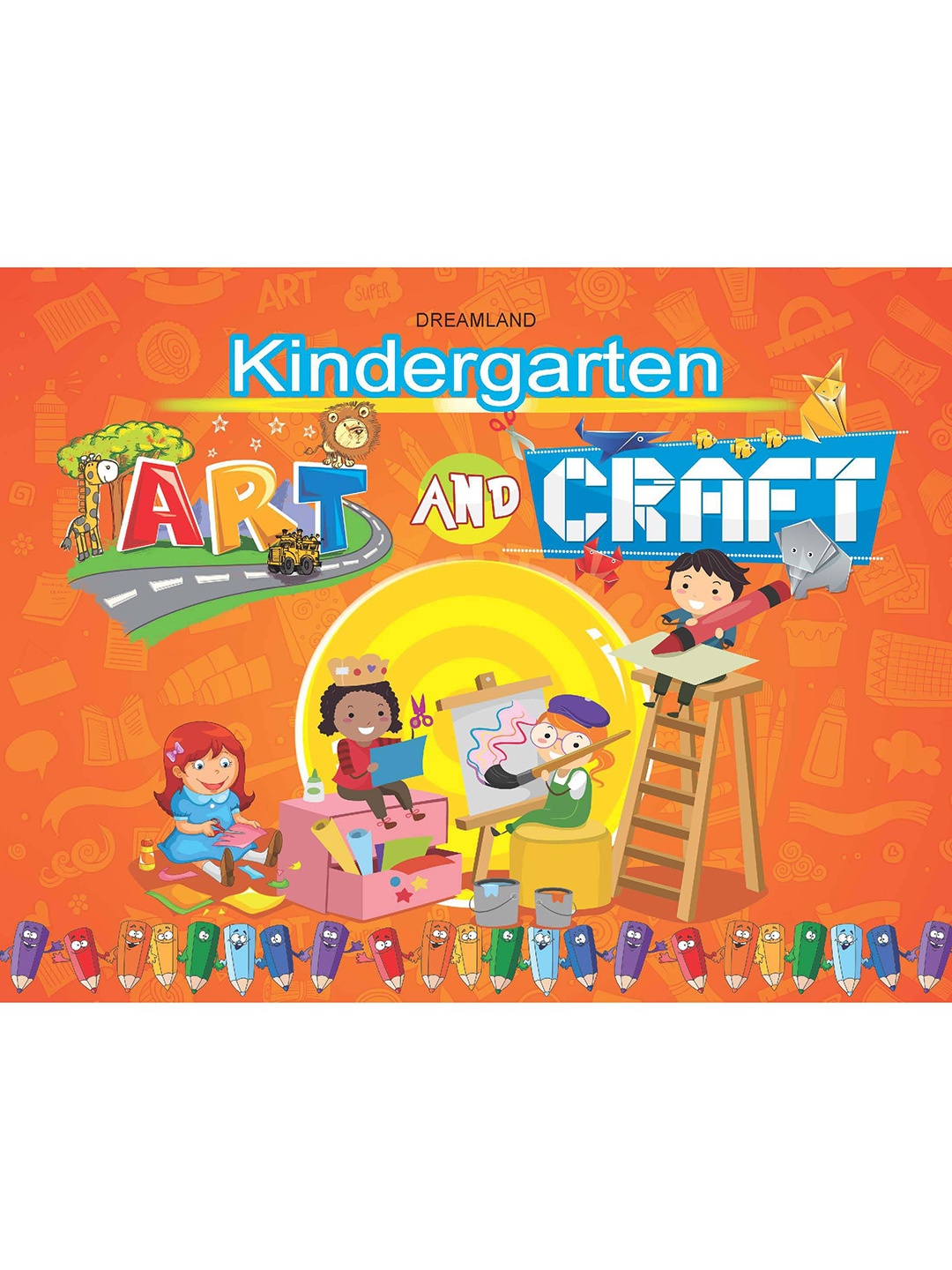 

Dreamland Kids Kindergarten Art & Craft Book, Orange