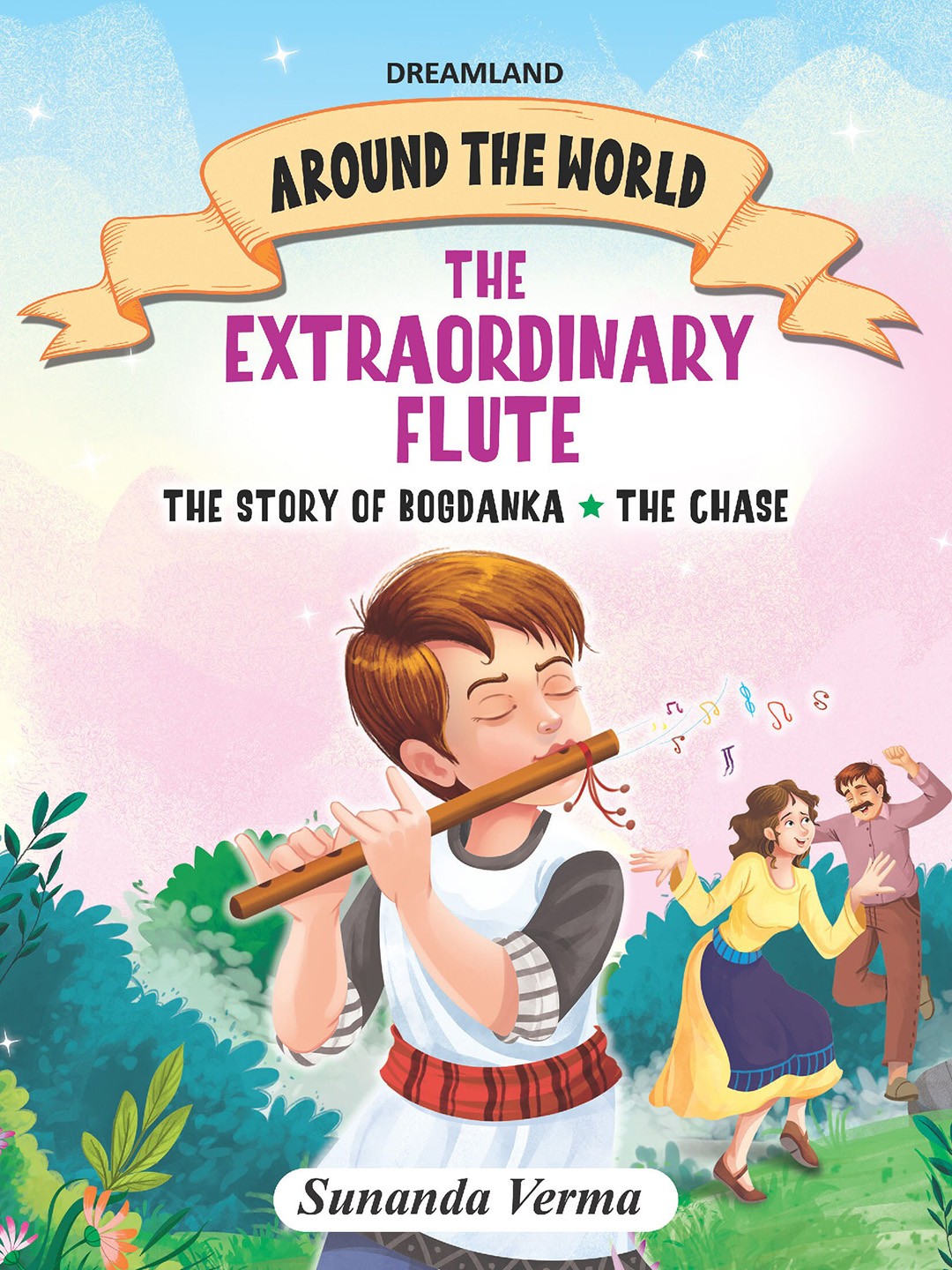 

Dreamland Kids The Extraordinary Flute & Other stories-Around the World, Beige