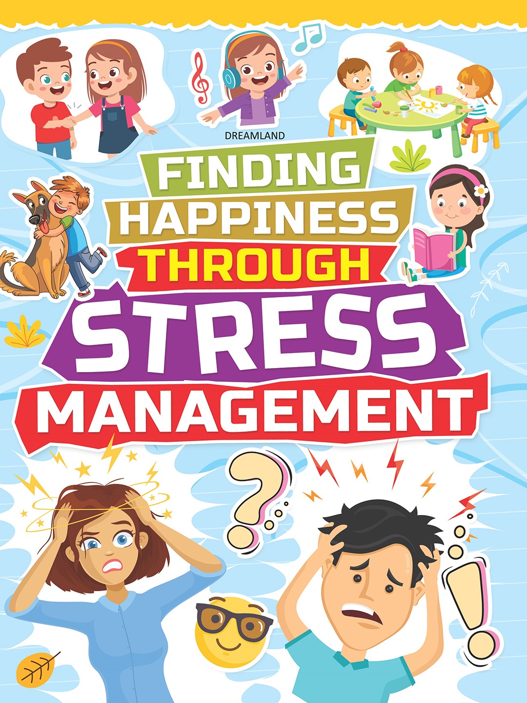 

Dreamland Kids Stress Management - Finding Happiness Series Activity Book, Blue