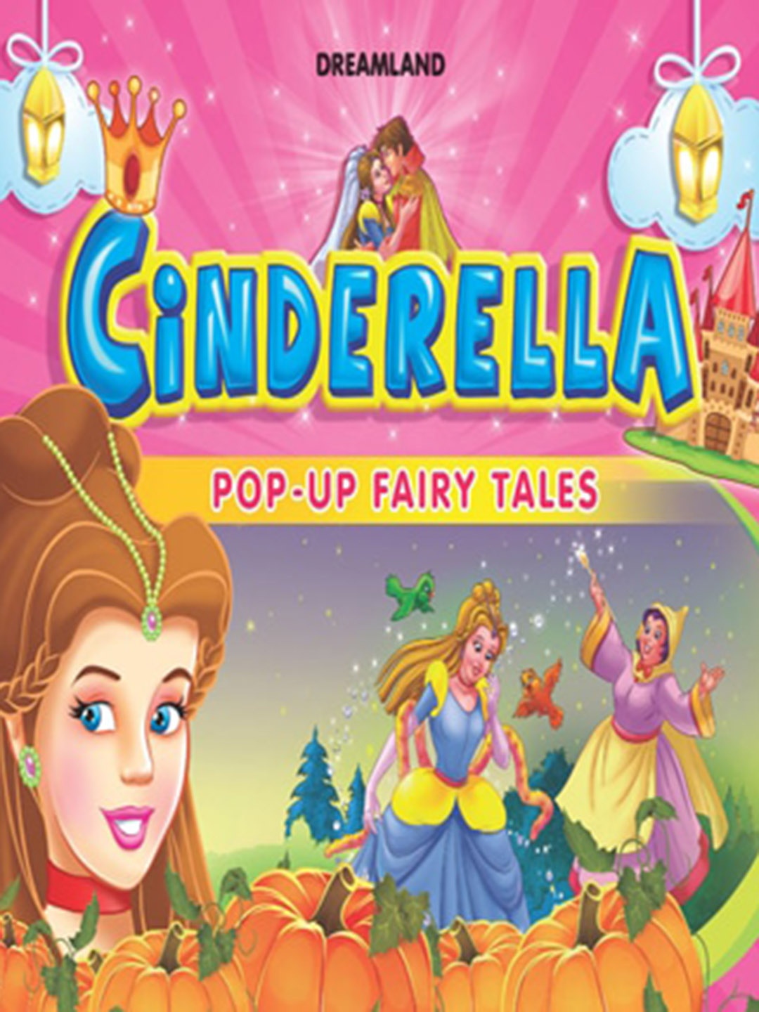 

Dreamland Pop-Up Fairy Tales - Cindrella : Story books Book for kid, Pink