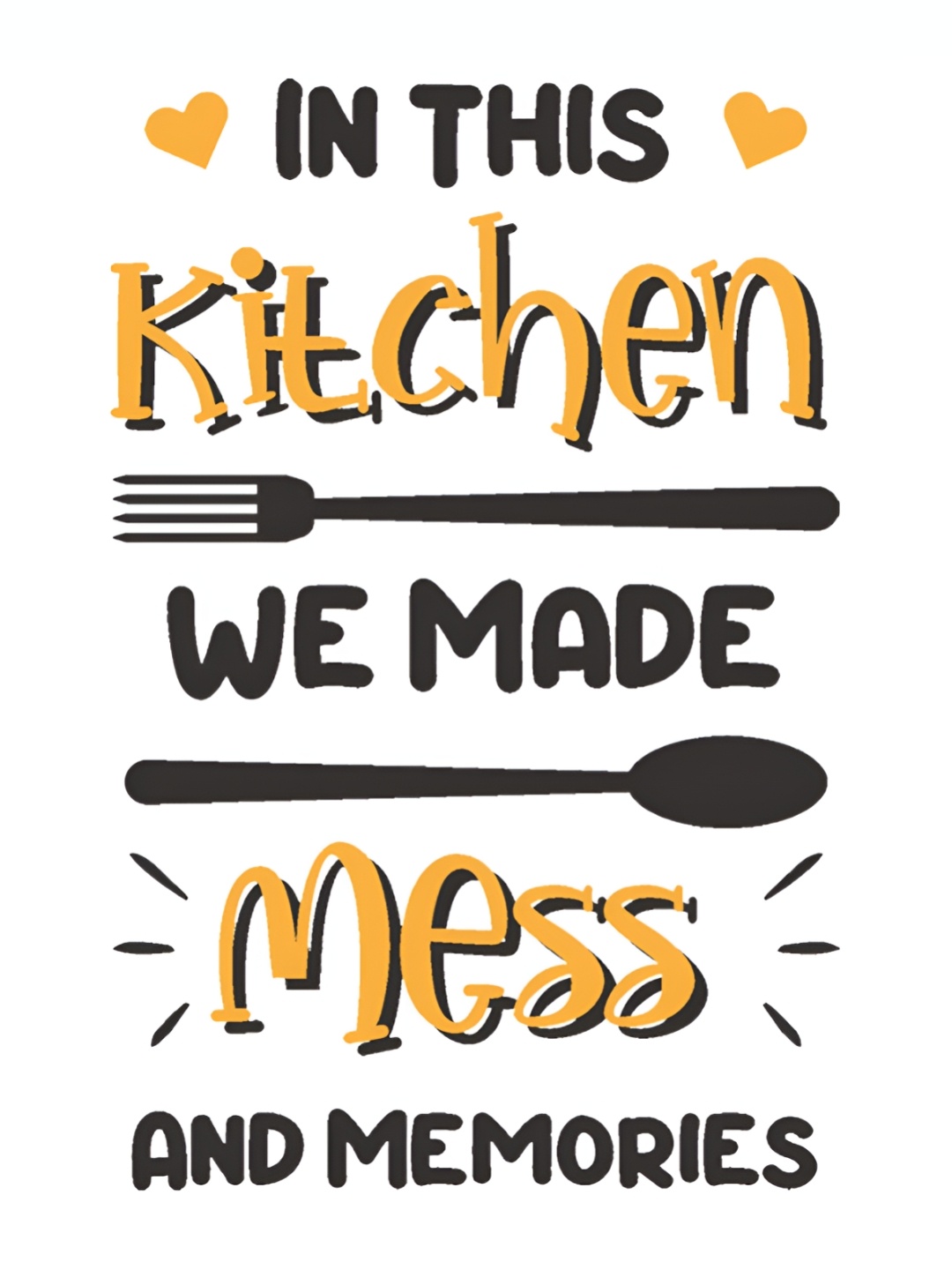 

CVANU Black & Yellow In This Kitchen We made Mess and Memories Quote Kitchen Wall Sticker