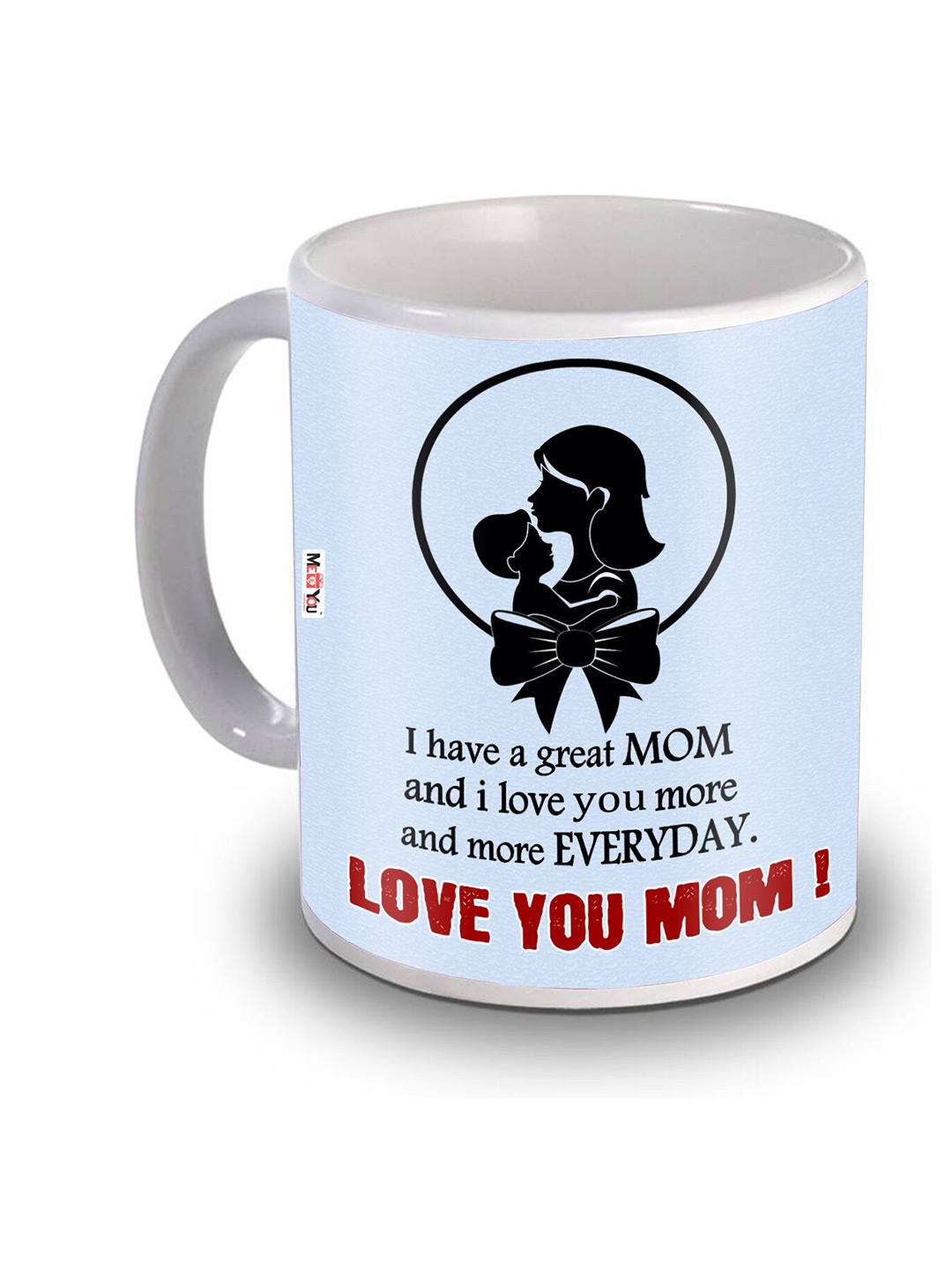 

ME & YOU Blue & White Mother's Day Printed Ceramic Glossy Mug - 325 ML
