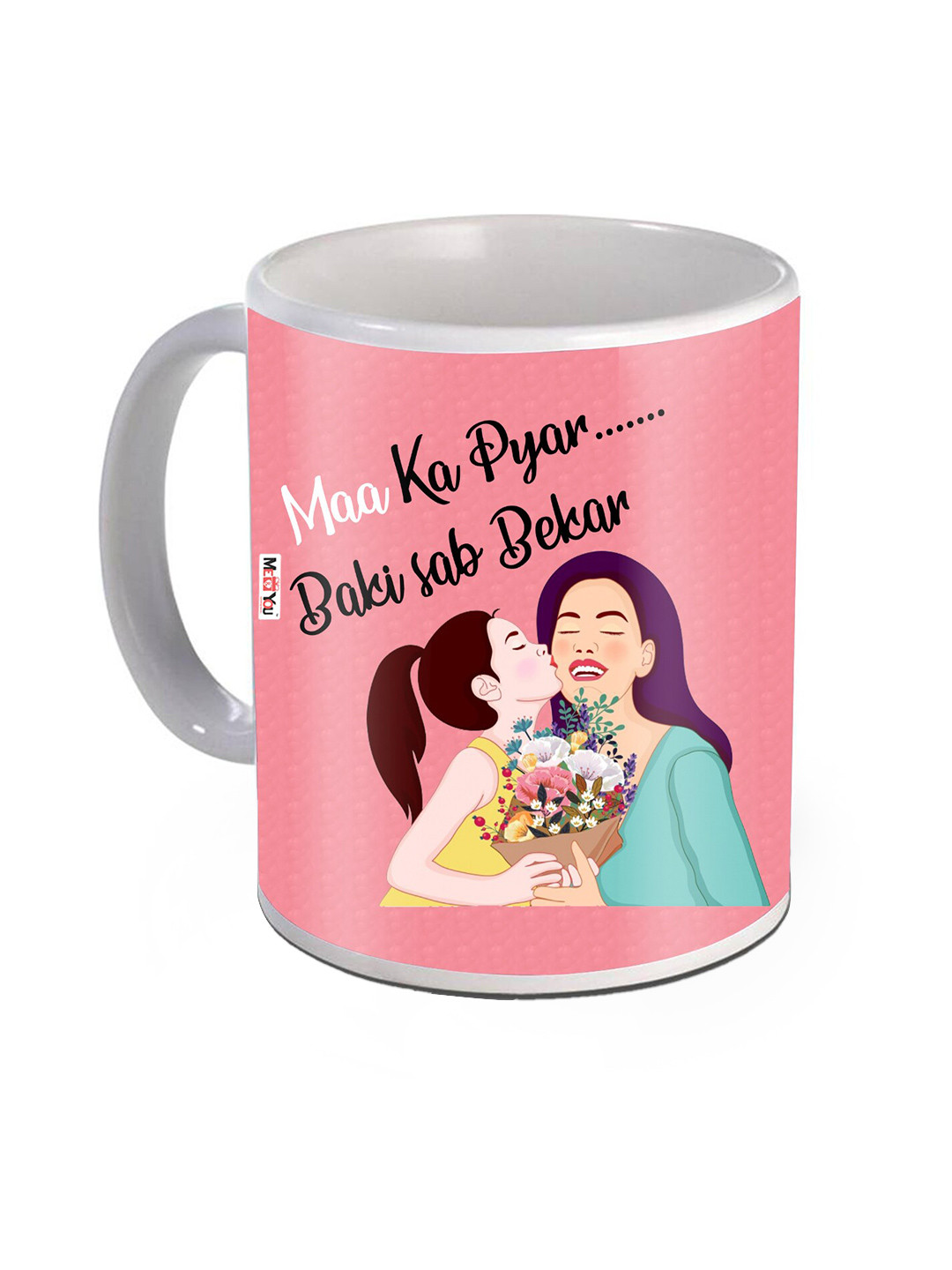 

ME & YOU Pink & White Mother's Day Printed Ceramic Glossy Mug - 325 ML