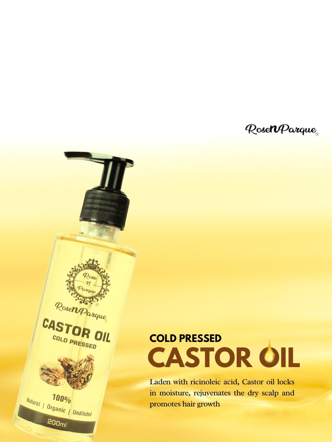 

ROSENPARQUE Pure & Natural Cold Pressed Castor Hair Oil - 200ml, Yellow
