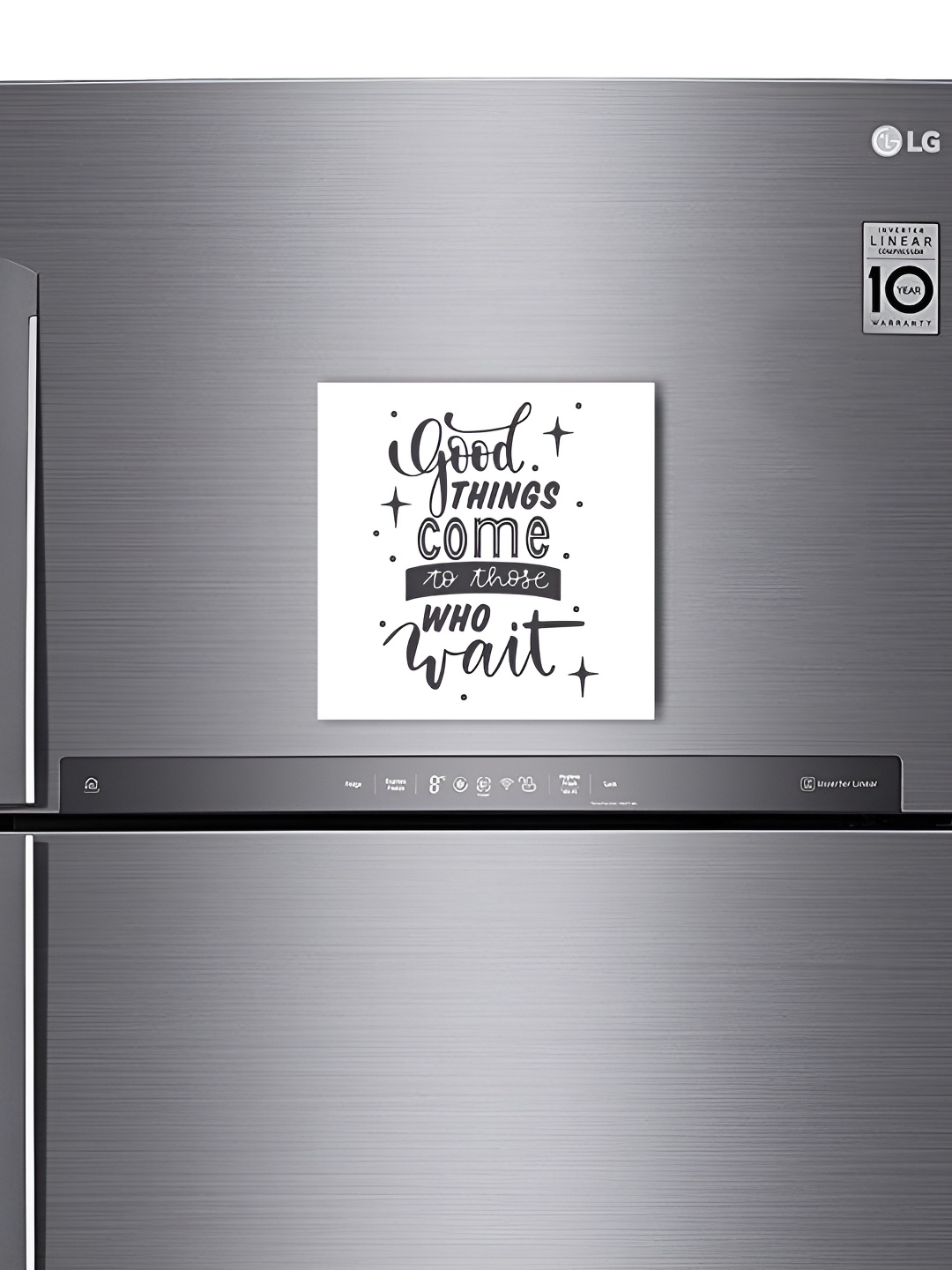 

ARTBUG White Good things come to those who wait Decorative Fridge Magnet