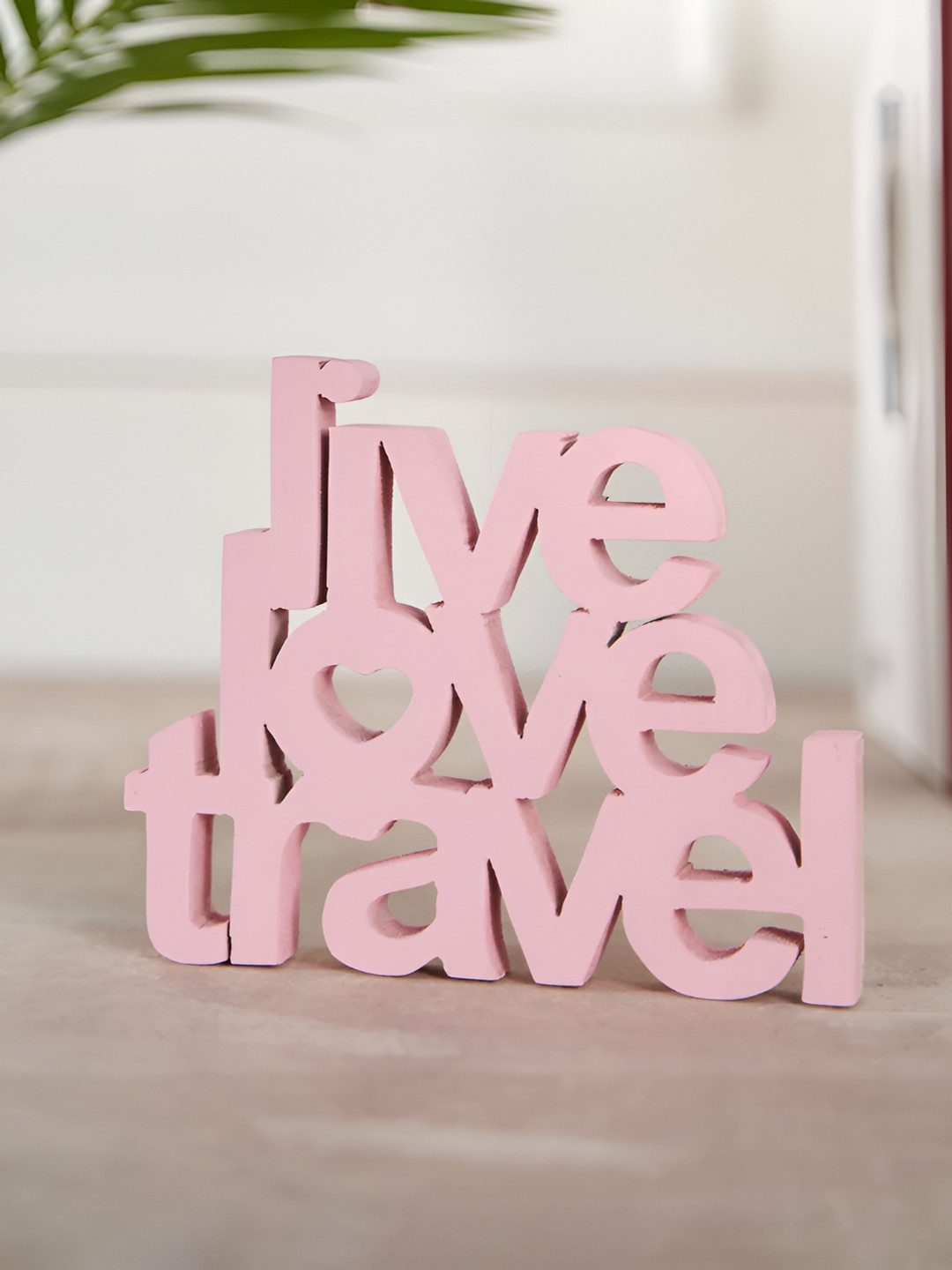 

DecorTwist Pink Quote Printed Wooden Table Decor Showpiece