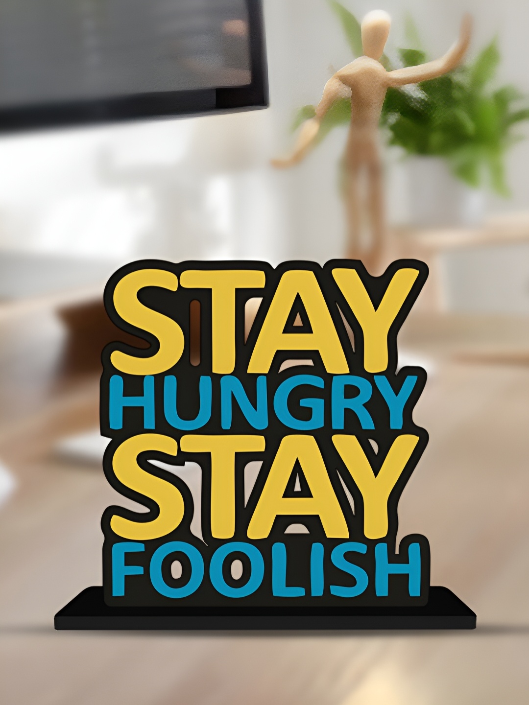 

ArtVibes Black Stay Hungry Stay Inspirational Quotes Wooden Table Decor Showpiece