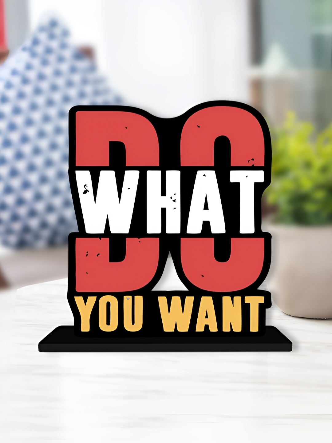 

ArtVibes Black Do What You Want Motivational Quote Wooden Table Decor Showpiece