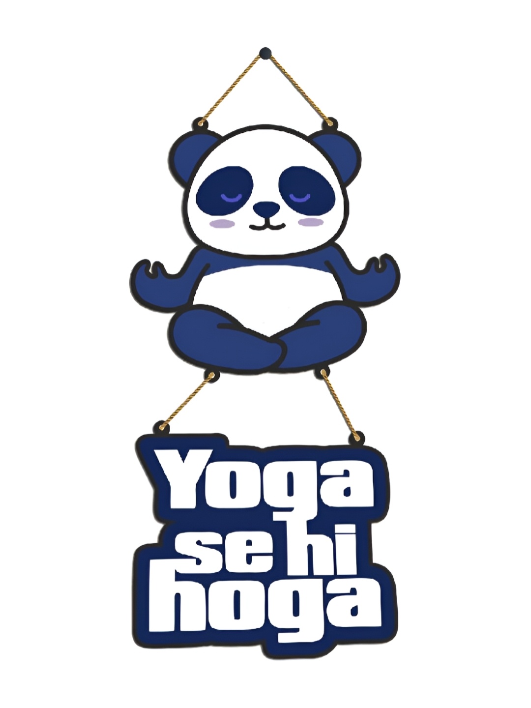 

Home Delight White & Blue Yoga Se Hi Hoga Quotes Printed Wooden Wall Hanging
