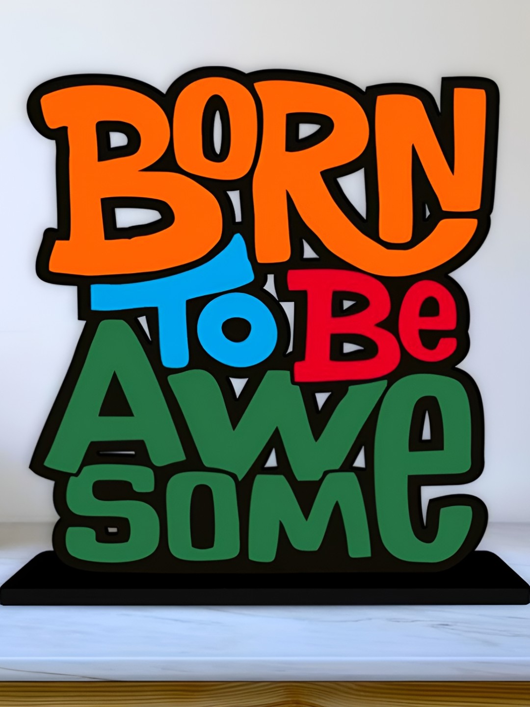 

Phirki Studio Born To Be Awesome Motivational Quotes Table Decorative Showpiece, Orange