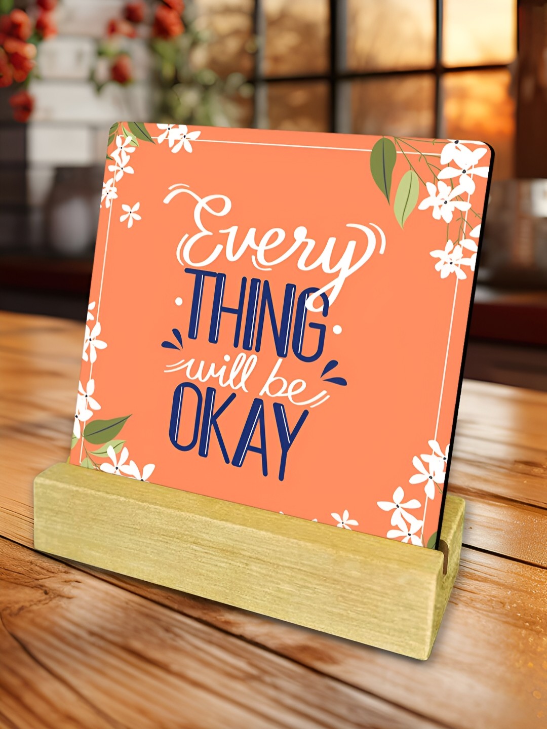 

ArtVibes Orange & White Everything Will Be Okay Quotes Printed Wooden Decor Showpiece