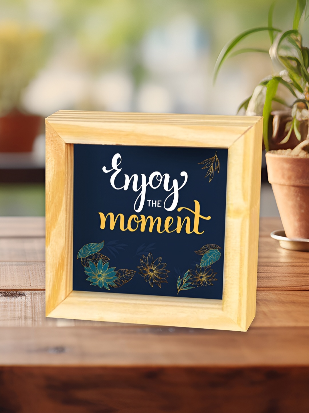 

ArtVibes Black & Beige Enjoy The Moment Quotes Printed Wooden Decor Showpiece