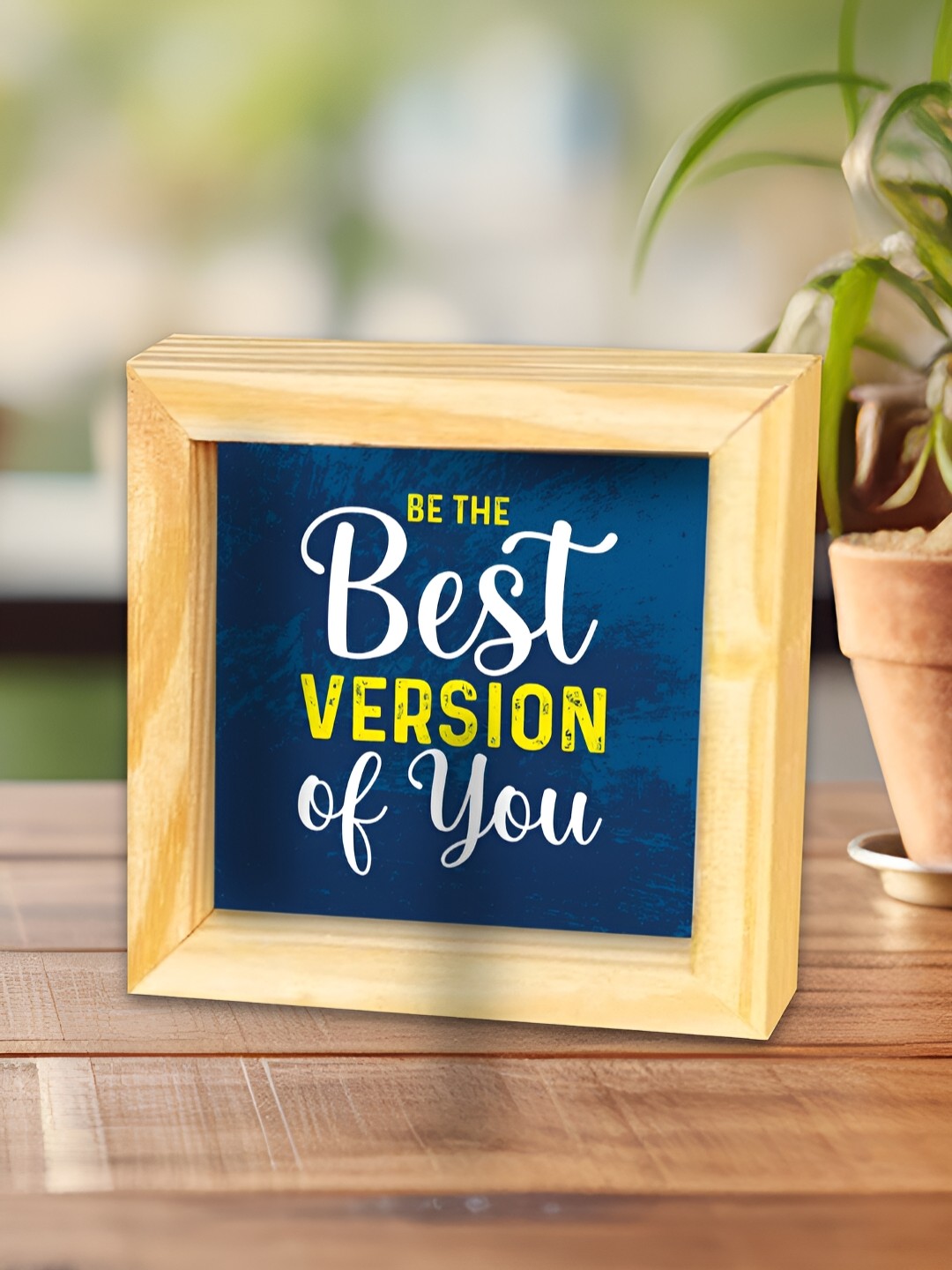 

ArtVibes Blue & Beige Be The Best Version of You Quotes Printed Wooden Decor Showpiece