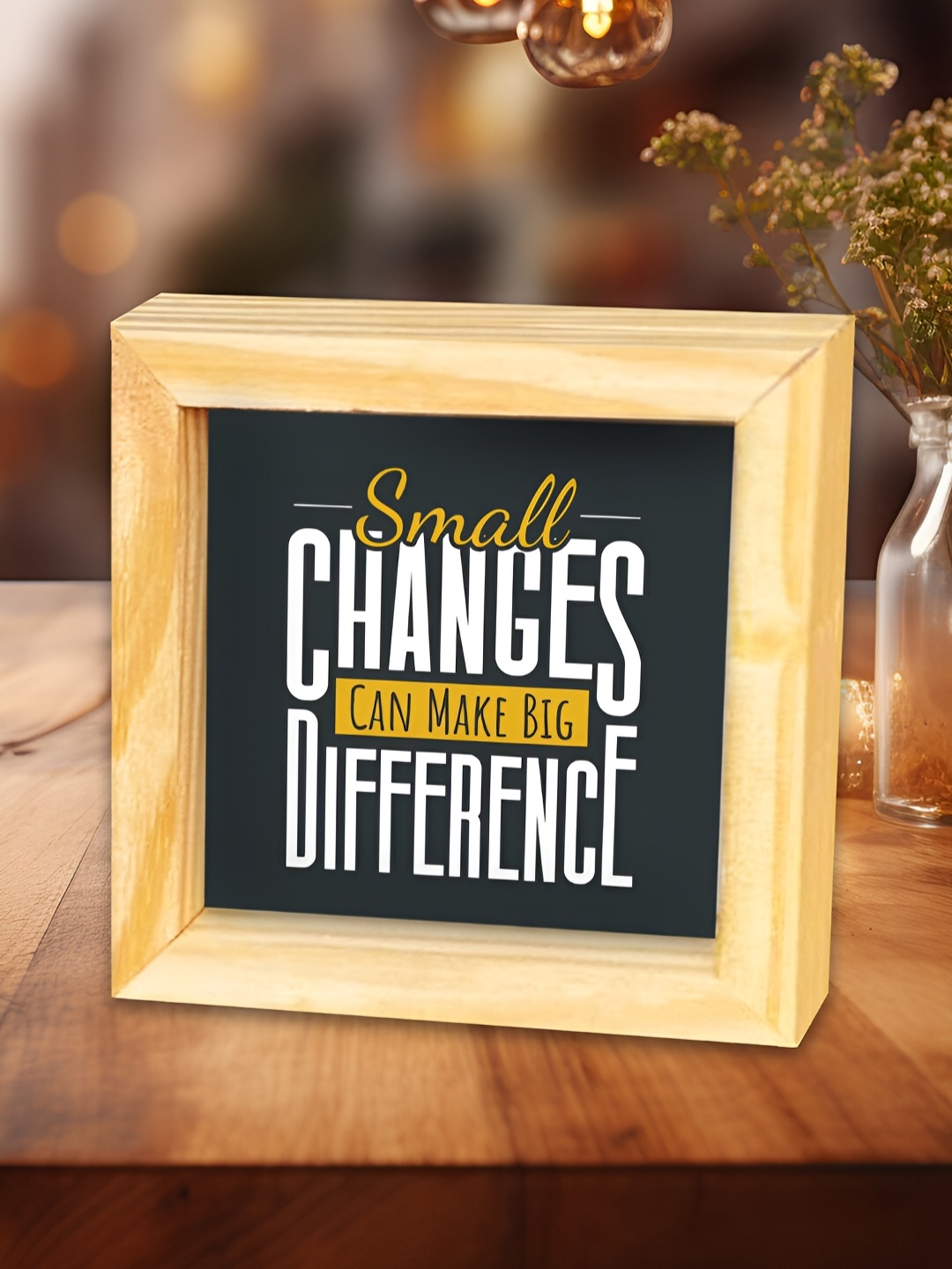

ArtVibes Blue & Beige Small Changes can Make Big Difference Printed Decor Showpiece