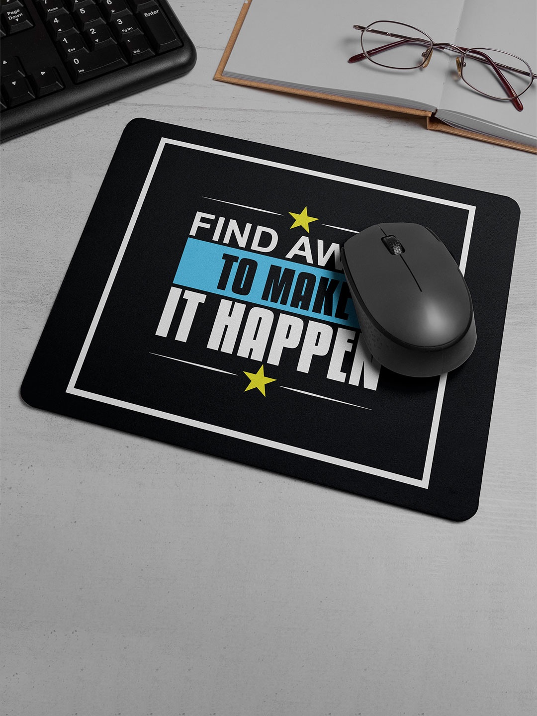 

DecorTwist Motivational Quotes Printed Mouse Pad Non-Slip Rubber Base Desk Mousepad, Black