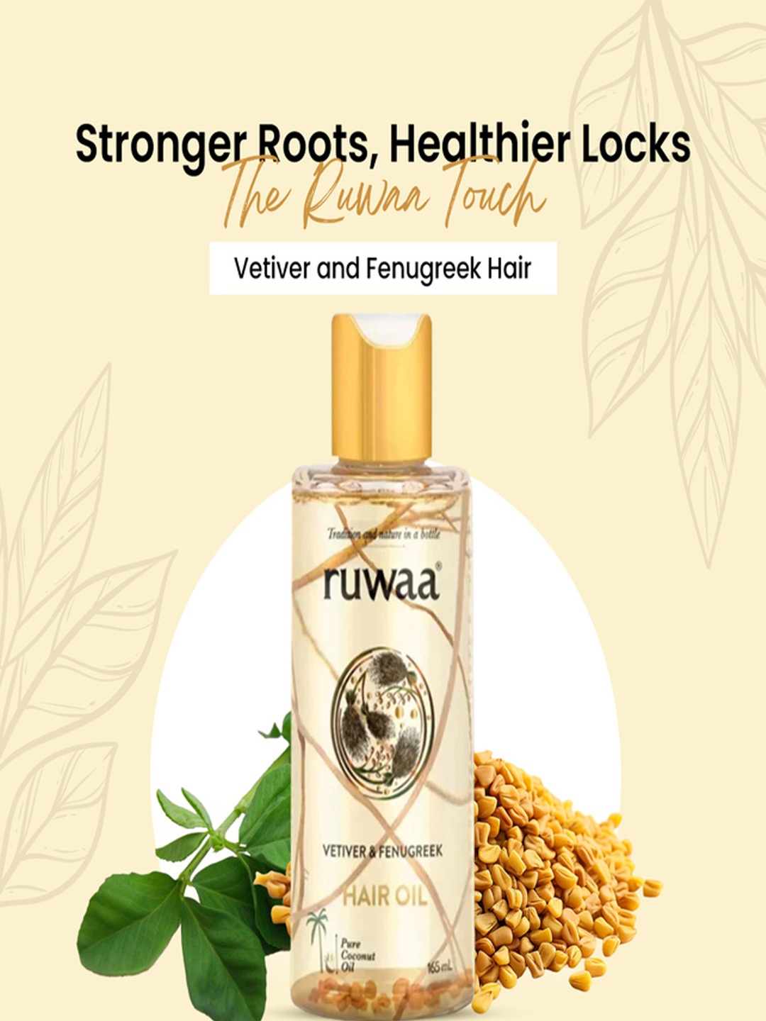 

ruwaa Vetiver & Fenugreek Hair Oil for Hair Regrowth - 165ml, Yellow