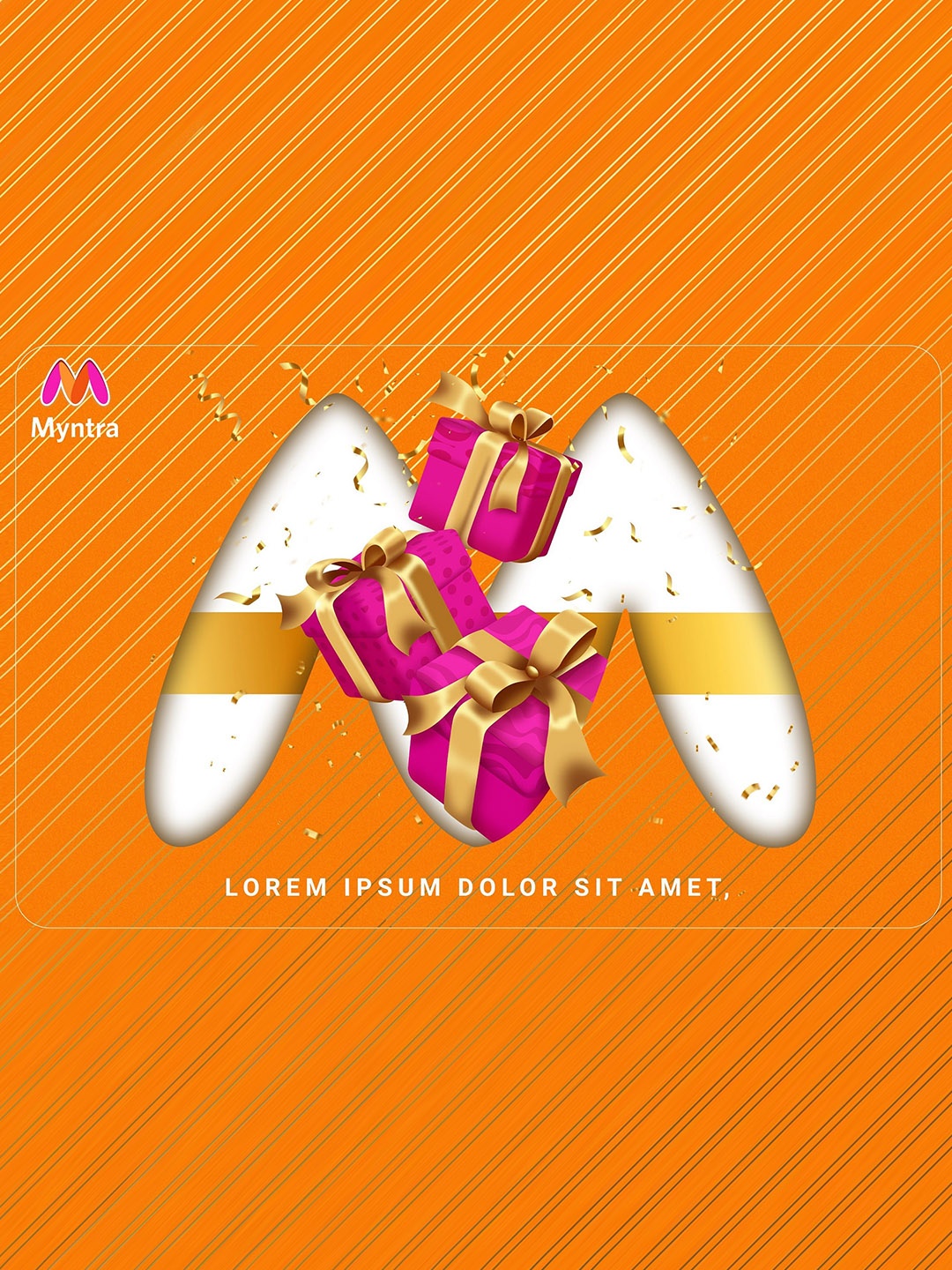 

Myntra Orange-Colored & White Printed Myntra Gift Card