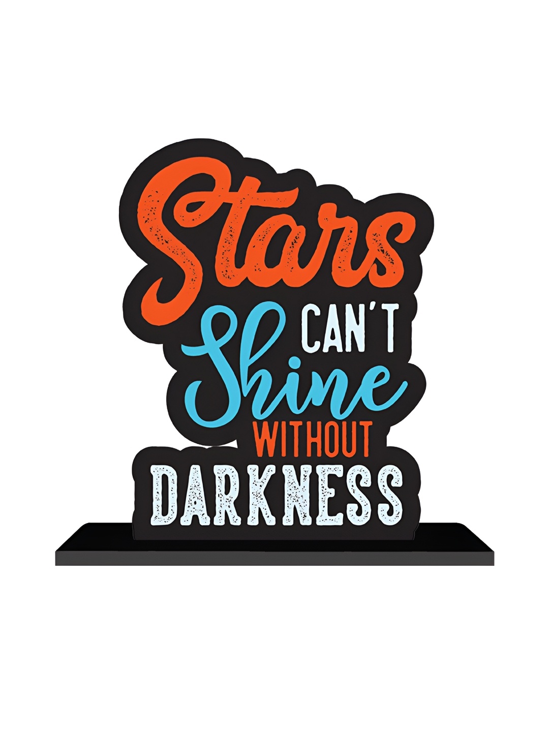

ARTBUG Black & Orange Colored Quote Printed Wooden Showpiece