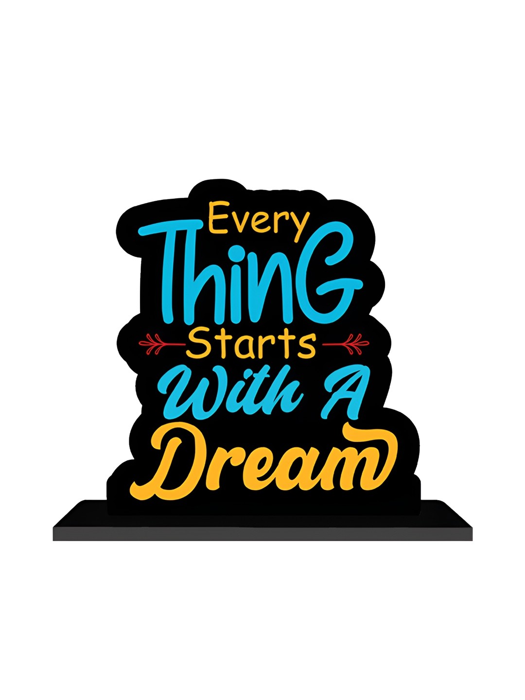 

ARTBUG Black & Yellow Quote Printed Wooden Showpiece