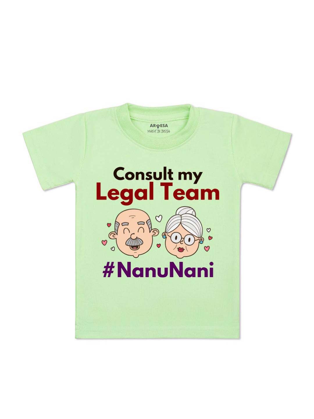 

Arvesa Kids Consult My Legal Team Nanu Nani Printed Tshirt, Green
