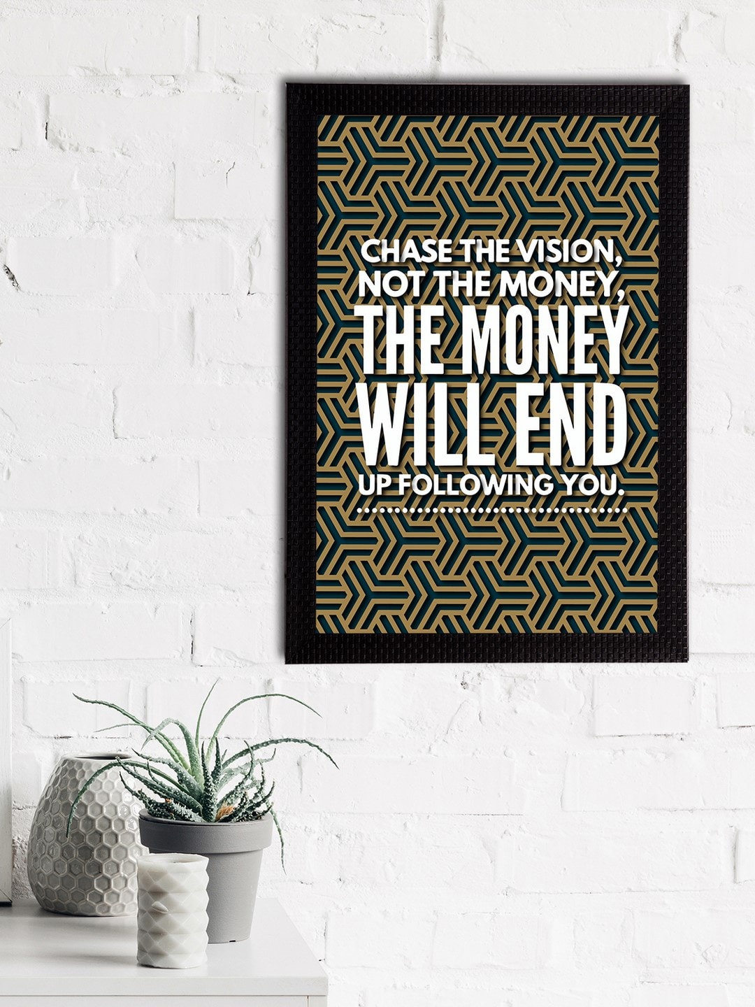 

eCraftIndia White & Black "Chase The Vision, Not The Money, The Money Will End Up Following You." Quote UV Art Painting