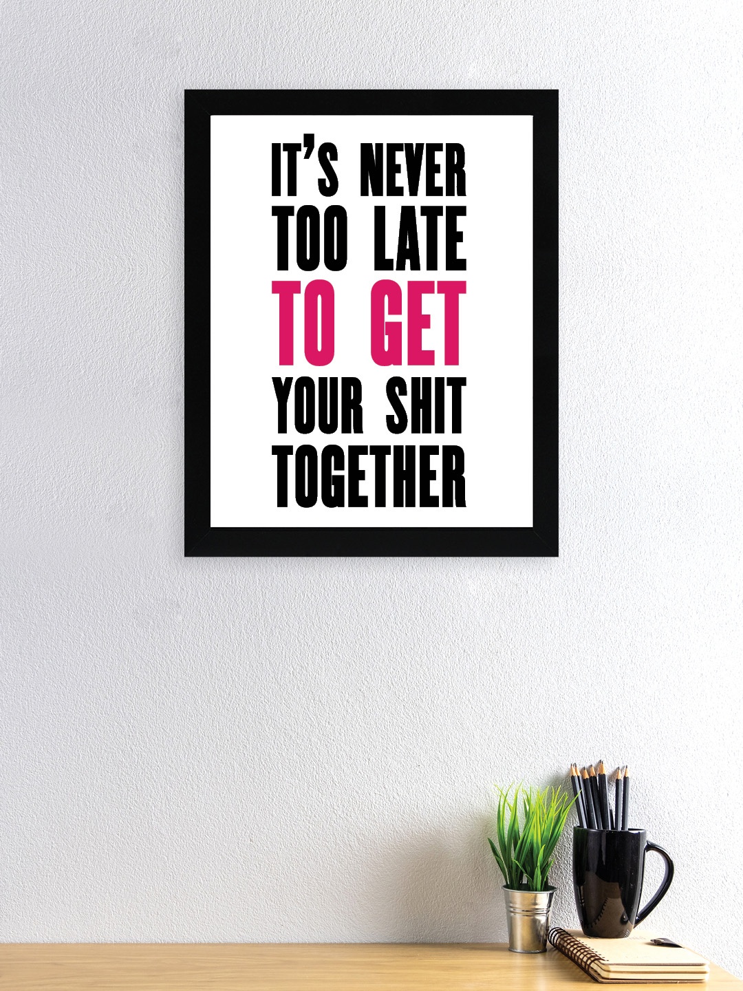 

nest ART Black & Pink Printed Quotes Framed Wall Art