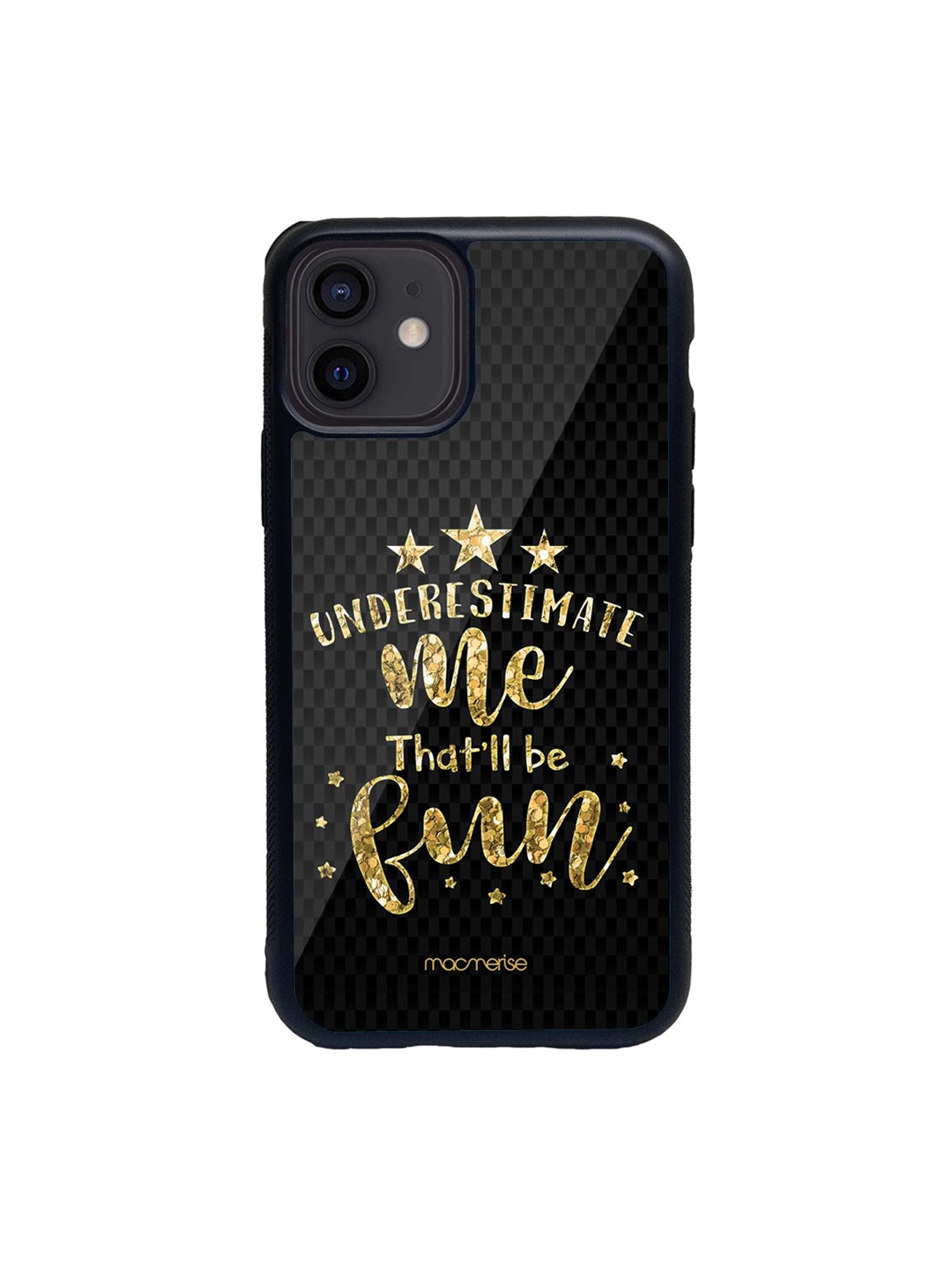 

macmerise Black & Gold-Toned Underestimate Printed iPhone 12 Mini Back Case