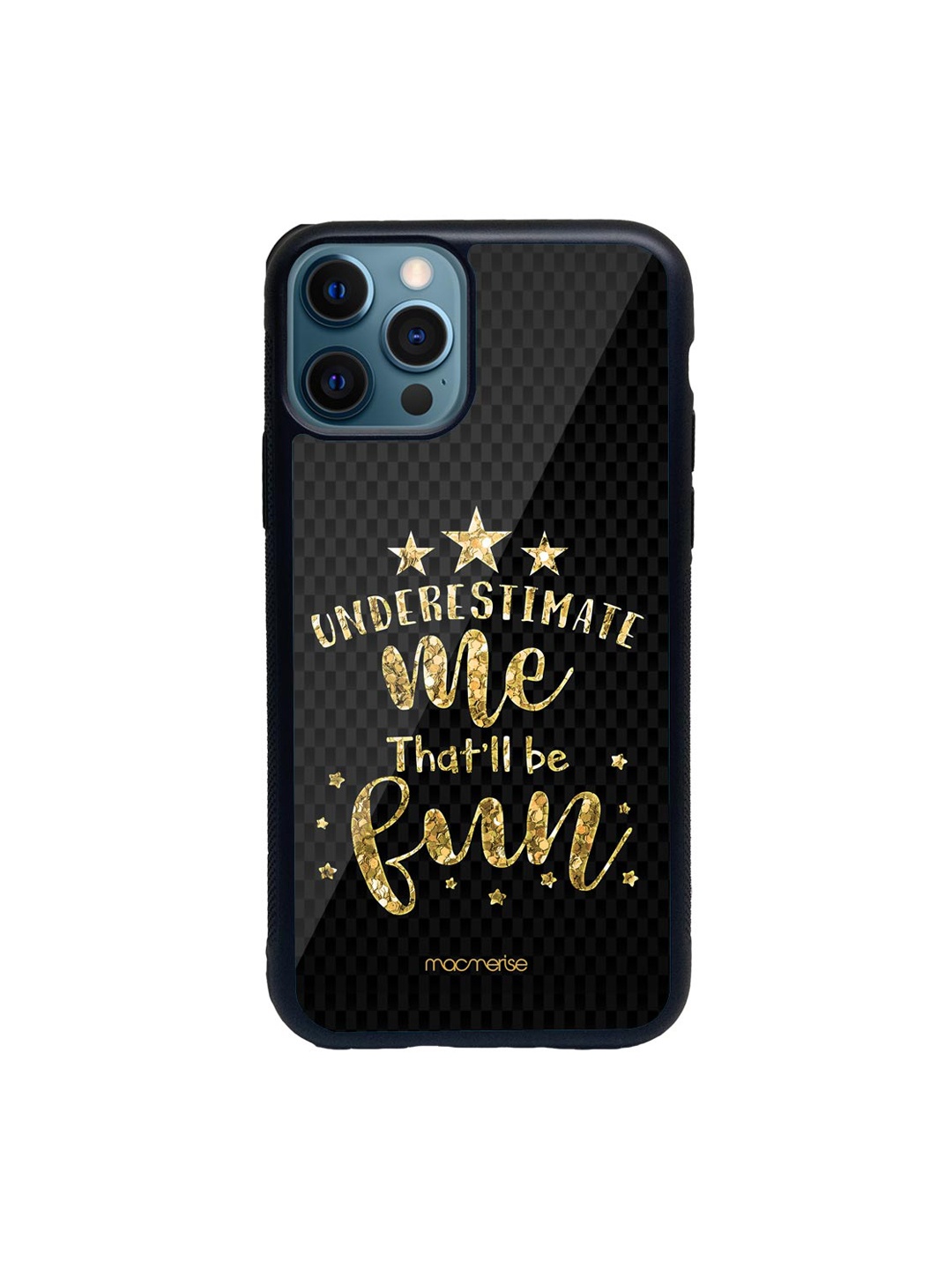 

macmerise Black & Gold-Toned Underestimate Me iPhone 12 Pro Back Case