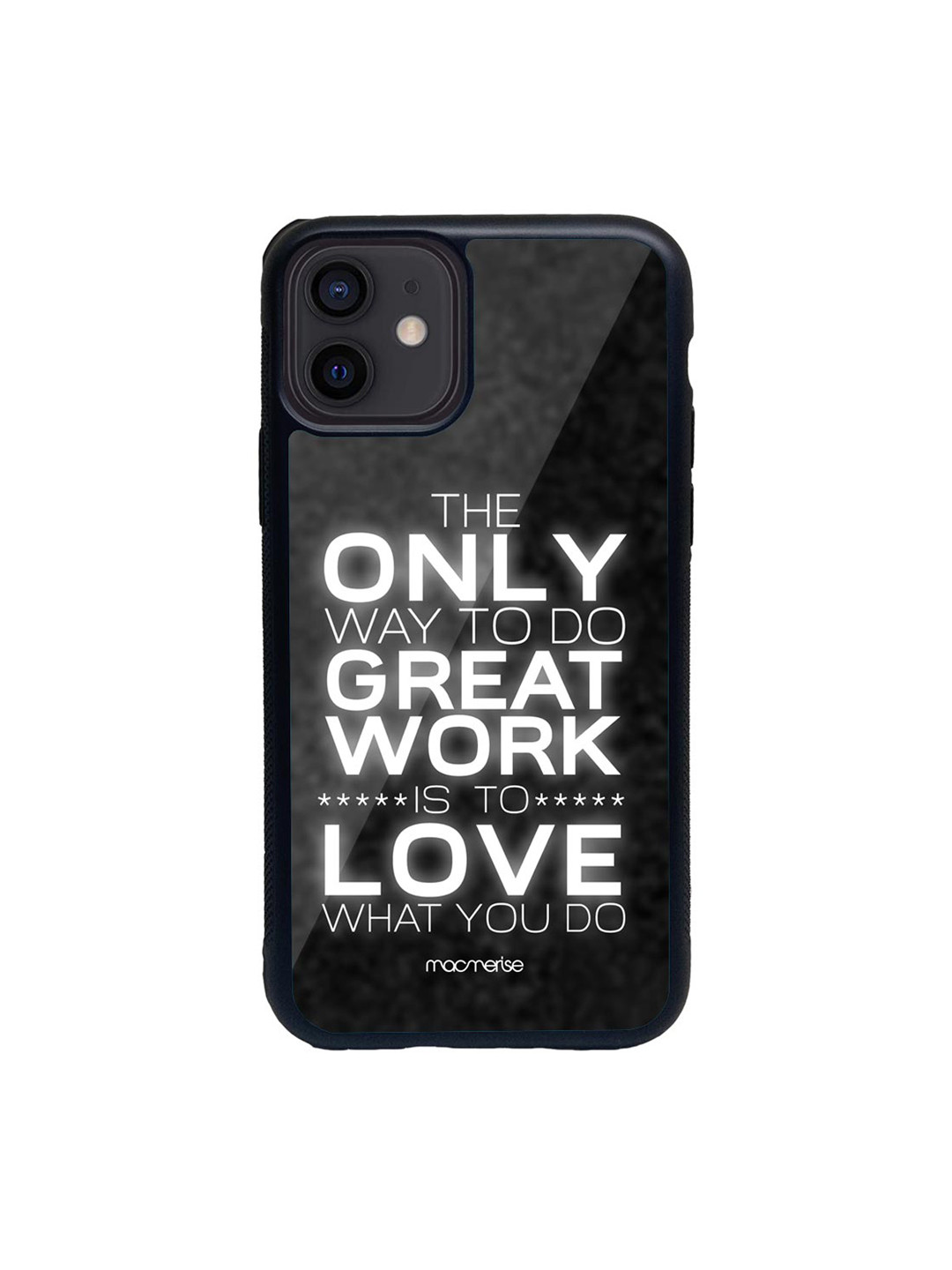 

macmerise Black & White Love What You Do Glass iPhone 12 Phone Case