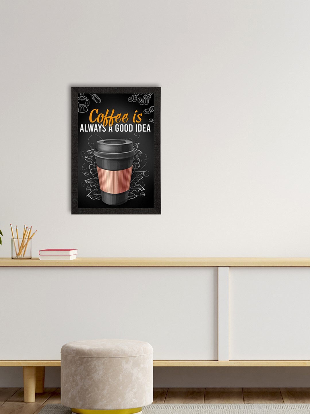 

eCraftIndia Black & Orange Coffee Is Always A Good Idea Food Quote Satin Matt Texture UV Art Painting