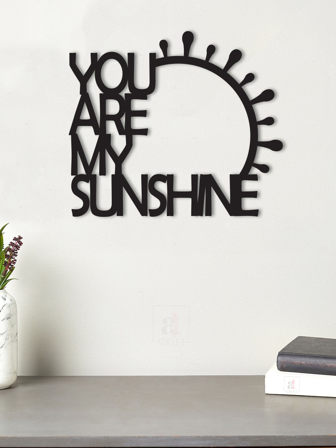 

Art Street Black You Are My Sun Shine Wall Decor