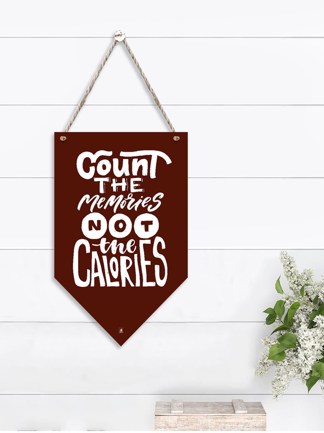 

Art Street Brown & White Count The Memories Not The Calories Wall Decor